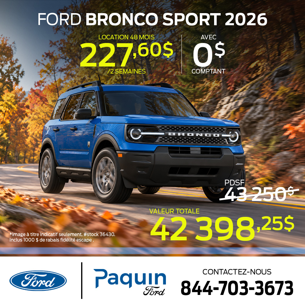 Paquin ford promo octobre Bronco Sport FR 1